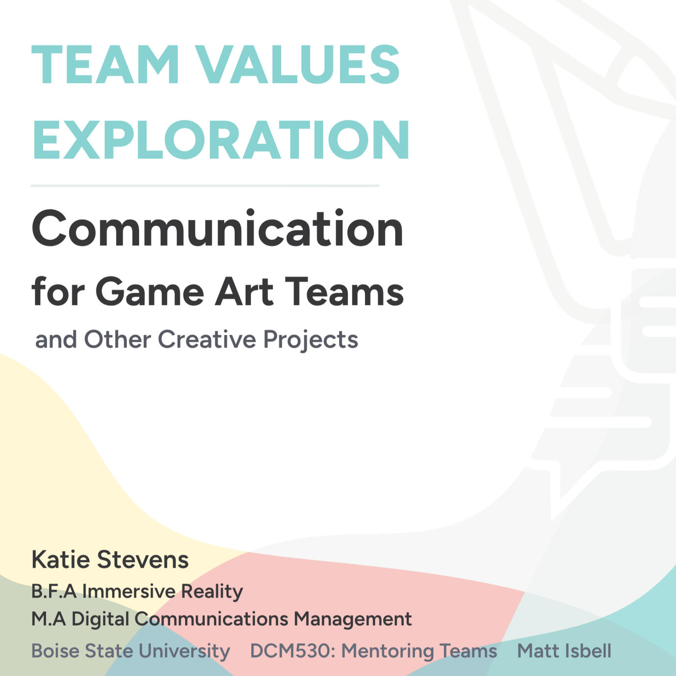 Thumbnail for Writing Exercise: Communication for Game Art Teams. The thumbnail is mostly black and white text with abstract, pastel colored patterns on the bottom.